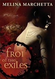 Froi of the Exiles (Melina Marchetta)