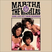 Come and Get These Memories - Martha &amp; the Vandellas