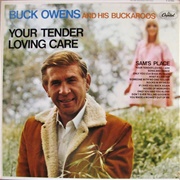 Your Tender Loving Care - Buck Owens & the Buckaroos