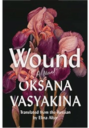 Wound (Oksana Vasyakina)