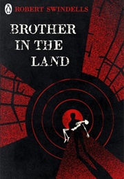 Brother in the Land (Robert Swindells)