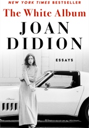 The White Album (Joan Didion)