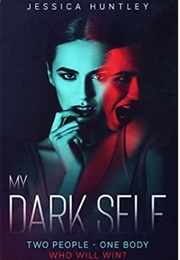 My Dark Self (Jessica Huntley)