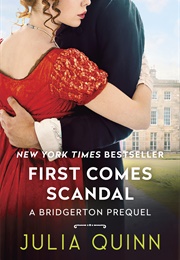 First Comes Scandal (Julia Quinn)