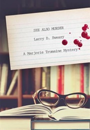 See Also Murder (Larry D. Sweazy)