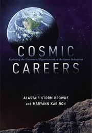 Cosmic Careers (Alastair Storm Browne, Maryann Karnich)