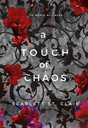 A Touch of Chaos (Hades &amp; Persephone 4) (Scarlett St. Clair)