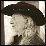 Heroes (Willie Nelson, 2012)