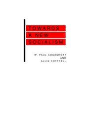 Towards a New Socialism (Paul Cockshott, Allin Cottrell)