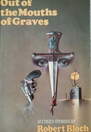 Out of the Mouths of Graves (Robert Bloch)