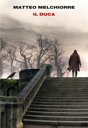 Il Duca (Matteo Melchiorre)