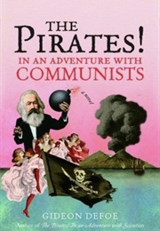 The Pirates in an Adventure With Communists (Gideon Defoe)