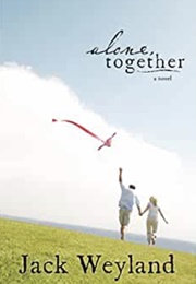Alone Together (Jack Weyland)