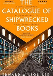 The Catalogue of Shipwrecked Books (Edward Wilson-Lee)
