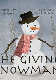 The Giving Snowman (Julia Zheng)
