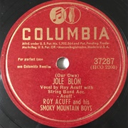 (Our Own) Jole Blon - Roy Acuff