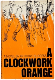 A Clockwork Orange [American Edition] (Anthony Burgess)