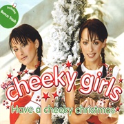 Have a Cheeky Christmas - The Cheeky Girls