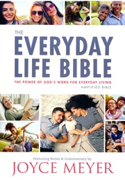 The Everyday Life Bible: The Power of God's Word for Everyday Living (Anonymous)