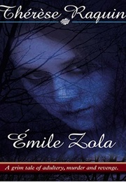 Therese Raquin (Therese Raquin, Emile Zola, 1867)