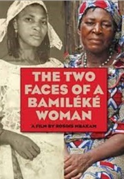 The Two Faces of a Bamiléké Woman (2016)