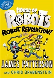 Robot Revolution! (James Patterson)
