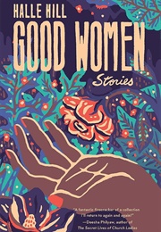 Good Women (Halle Hill)