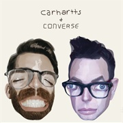 Carhartts &amp; Converse - Super Whatever