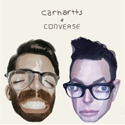 Carhartts & Converse - Super Whatever