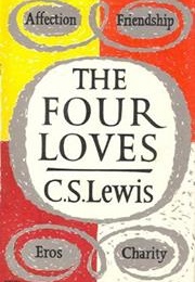 The Four Loves (C. S. Lewis)