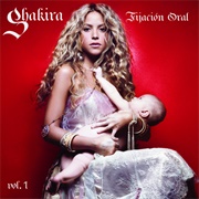 Fijación Oral, Vol. 1 (Shakira, 2005)