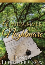 A Midsummer Eve's Nightmare (Donna Fletcher Crow)