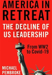 America in Retreat (Michael Pembroke)