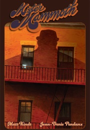 Mister Mammoth (Matt Kindt)