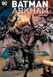 Batman Arkham: Man-Bat (Various)