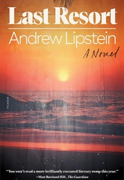 Last Resort (Andrew Lipstein)