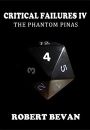 Critical Failures IV (Robert Bevan)