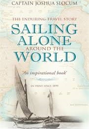 Sailing Alone Around the World (Captain Joshua Slocum)