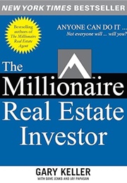 The Millionaire Real Estate Investor (Gary Keller)