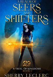 A Realm of Seers and Shifters (Sherry Leclerc)