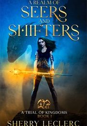 A Realm of Seers and Shifters (Sherry Leclerc)