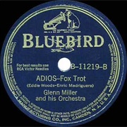 Adios - Glenn Miller