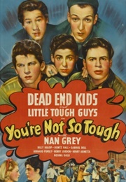 You're Not So Tough (1940)