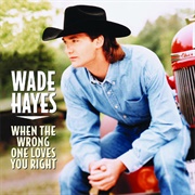 How Do You Sleep at Night - Wade Hayes