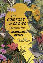 The Comfort of Crows (Margaret Renkl)