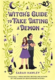 A Witch&#39;s Guide to Fake Dating a Demon (Sarah Hawley)