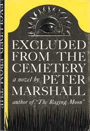 Excluded From the Cemetery (Peter Marshall)