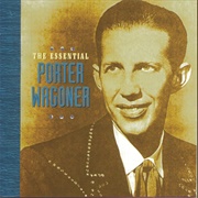 I've Enjoyed as Much of This as I Can Stand - Porter Wagoner