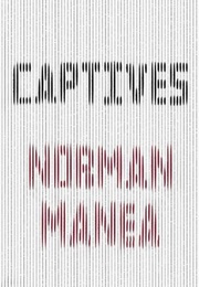 Captives (Norman Manea)