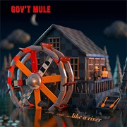 Gov't Mule - Peace.... Like a River